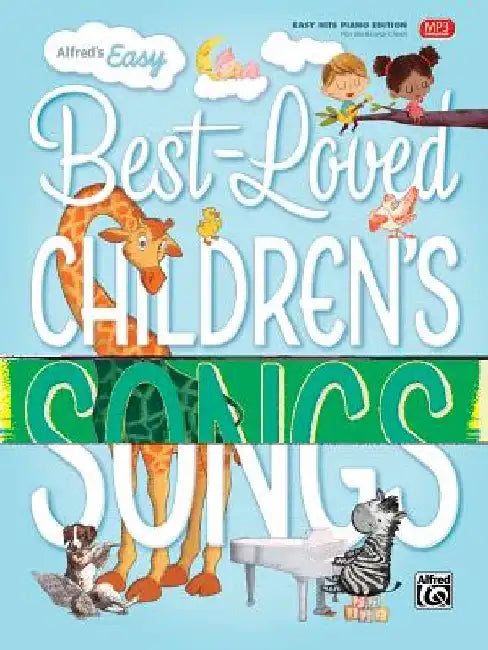 Alfred's Easy Best-Loved Children's Songs by Alfred Music