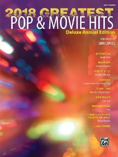 2018 Greatest Pop & Movie Hits: Deluxe Annual Edition by Dan Coates