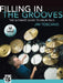 Filling in the Grooves: The Ultimate Guide to Drum Fills by Jim Toscano