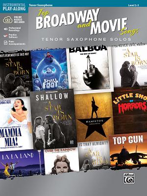 Top Broadway & Movie Songs Instrumental Solos: Tenor Saxophone Solos, Book & Online Media by Bill Galliford