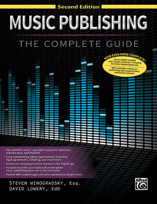 Music Publishing -- The Complete Guide by Steve Winogradsky