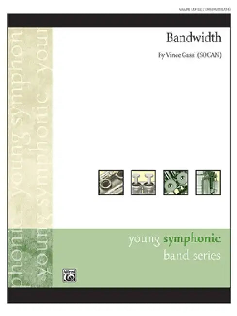 Bandwidth: Conductor Score & Parts by Vince Gassi