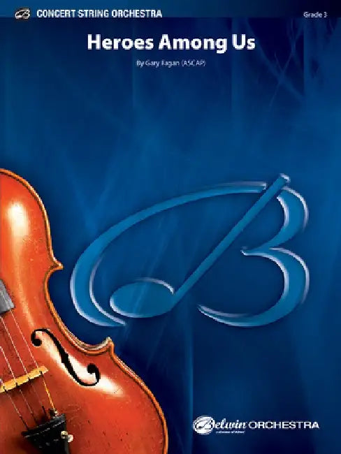 Heroes Among Us: Conductor Score & Parts by Gary Fagan