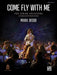 Come Fly with Me: Conductor Score & Parts by Mark Wood