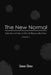 The New Normal: Selected Articles on the UK Biosecurity State, Vol. 2 by Simon Elmer