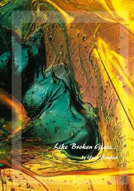 Like Broken Glass... by Yossi Faybish