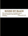 Bound by Black by Compiled D. J. W.
