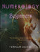 Numerology for Beginners: the Complete Guide to Numerology for Beginners by Templum Dianae