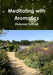 Meditating with Aromatics by Vivienne Tuffnell