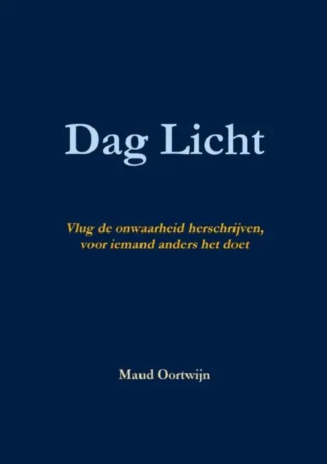 Dag Licht by Maud Oortwijn