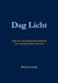 Dag Licht by Maud Oortwijn