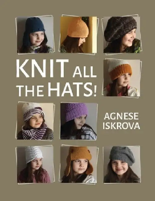 Knit all the Hats! by Agnese Iskrova