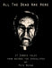 All the Dead are Here by Pete Bevan