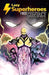 Lazy Superheroes #1 - First Contact by Lazy Superheroes