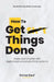 How to Get Sh*t Things Done: The Ultimate Digital Productivity Cookbook by Rimaz Rauf