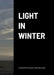 Light In Winter by Lisa Fouweather