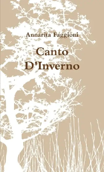 Canto D'Inverno by Annarita Faggioni