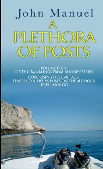 A Plethora of Posts by John Manuel