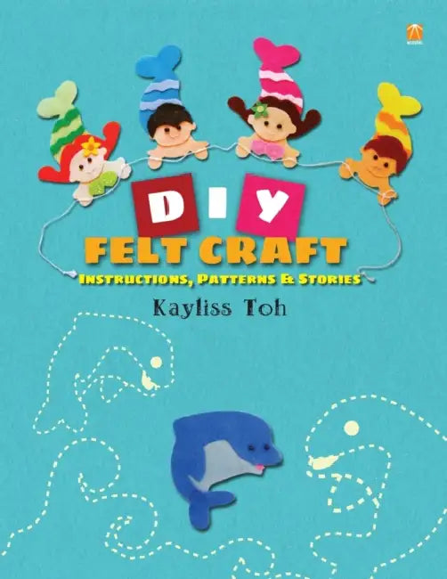 DIY Felt Craft Book by Kayliss Toh