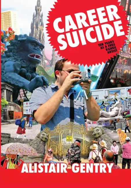 Career Suicide by Alistair Gentry