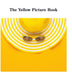 The Yellow Picture Book by David Sechovicz