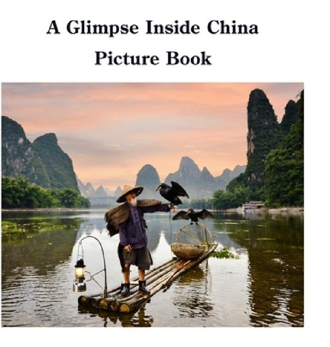 A Glimpse Inside China Picture Book by David Sechovicz