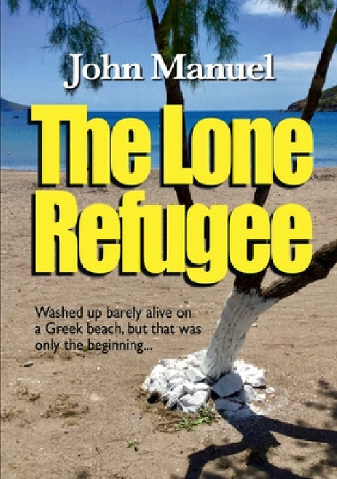 The Lone Refugee by John Manuel