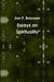 Essays on Spirituality by Jan F. Brouwer