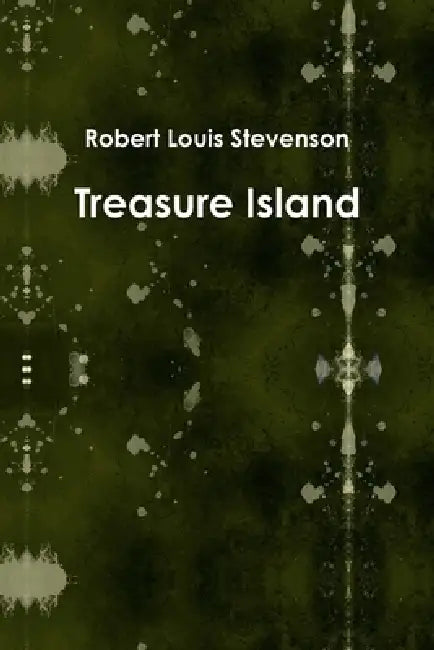 Treasure Island by Robert Louis Stevenson