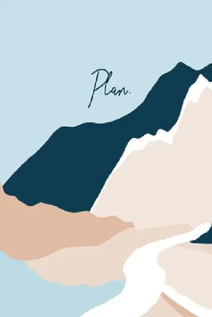 Plan. by Annika Ewy