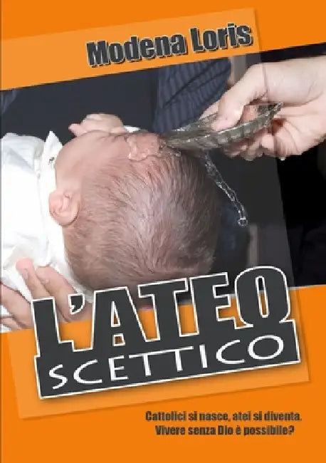 L'Ateo scettico by Loris Modena