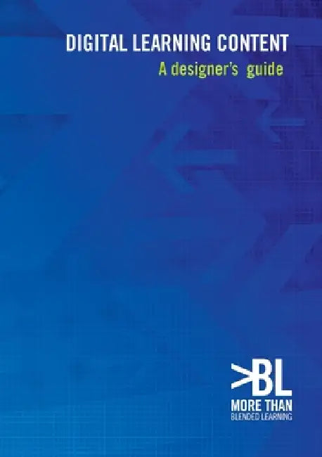 Digital learning content: a designer's guide by Clive Shepherd