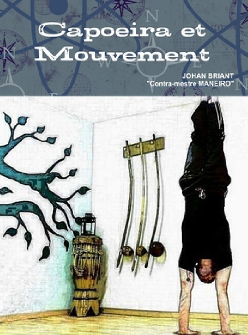 Capoeira et Mouvement - Grand format by Johan Briant