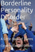 Borderline Personality Disorder A little book of Poems by Caroline Elwood-Stokes