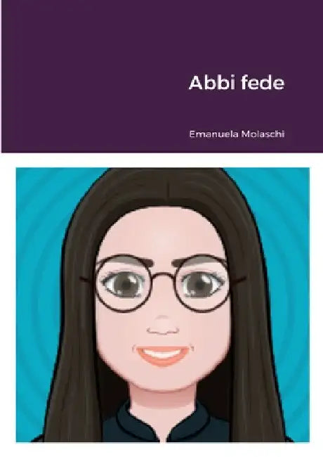 Abbi fede by Emanuela Molaschi
