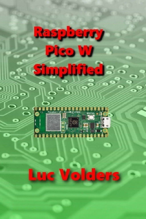 Raspberry Pico W Simplified by Luc Volders