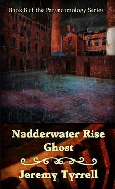 Nadderwater Rise Ghost by Jeremy Tyrrell