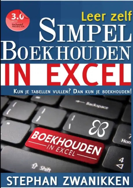 Boekhouden in Excel by Stephan Zwanikken