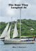The boat they laughed at by Max Liberson