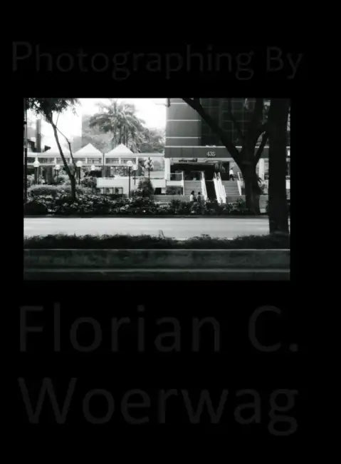 Photographing By Florian C. Woerwag by Florian Christoph Woerwag