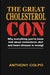 The Great Cholesterol Con by Anthony Colpo