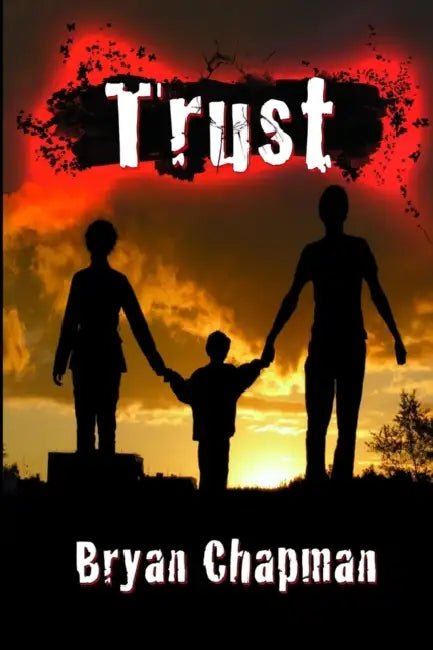 Trust by Bryan Chapman