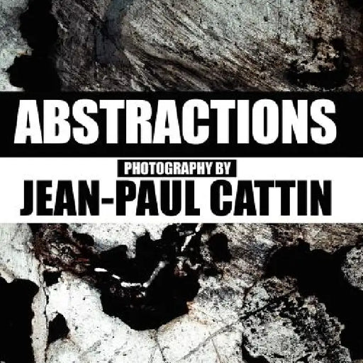 Abstractions by Jean-Paul Cattin