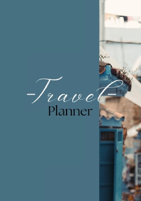 Trip Planner: Holiday Planners by Sylph Publishing Media