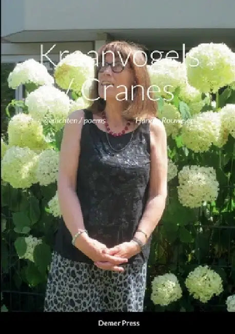 Kraanvogels / Cranes: gedichten poems by Hannie Rouweler