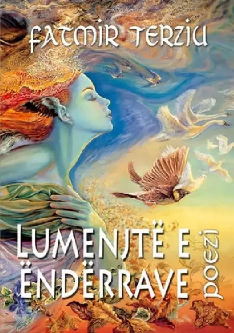 Lumenjtë e ëndërrave by Fatmir Terziu