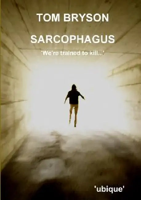 Sarcophagus by Tom Bryson