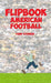 Flipbook American Football by Yann Tzorken