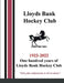 One hundred years of Lloyds Bank Hockey Club: 1922-2022 by Phil Parker