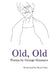 Old, Old by George Simmers